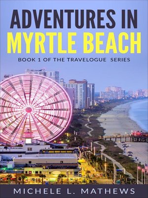 cover image of Adventures in Myrtle Beach